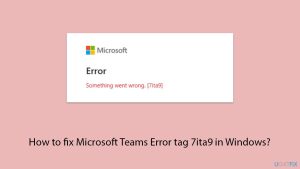 How to fix microsoft teams error tag 7ita9 in windows copy