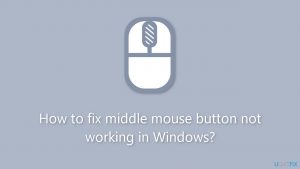 How to fix middle mouse button not working in windows