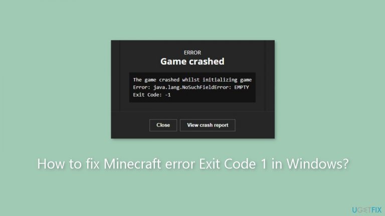 How to fix Minecraft error Exit Code 1 in Windows?
