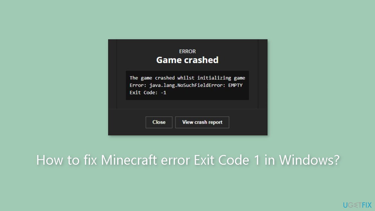 How to fix Minecraft error Exit Code 1 in Windows