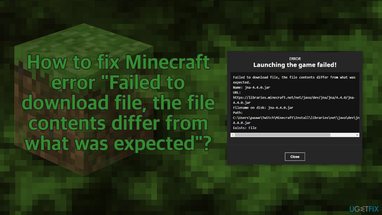 How to fix Minecraft error "Failed to download file, the file contents differ from what was expected"?