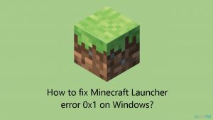 How to fix minecraft launcher error 0x1 on windows