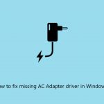 How to fix missing ac adapter driver in windows