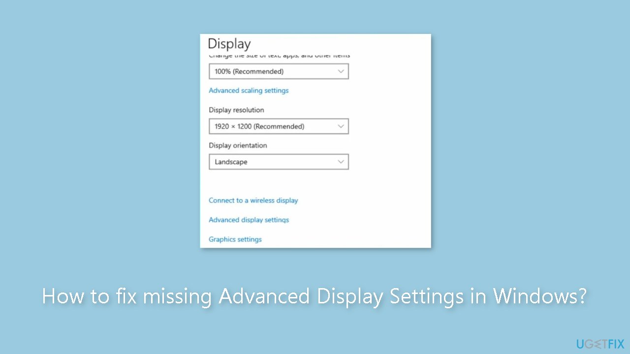 How to fix missing Advanced Display Settings in Windows