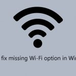 How to fix missing wi fi option in windows