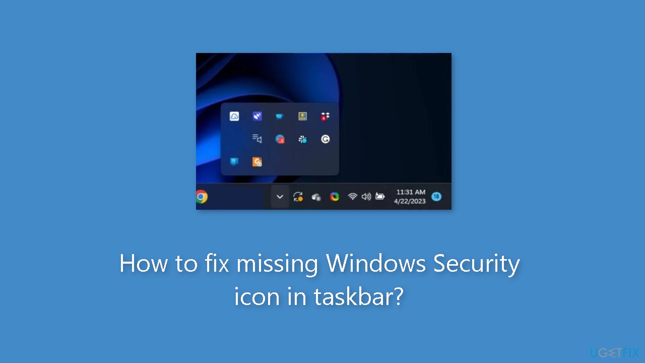 How to fix missing Windows Security icon in taskbar