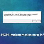 How to fix mom implementation error in windows