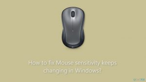 How to fix mouse sensitivity keeps changing in windows