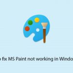 How to fix ms paint not working in windows