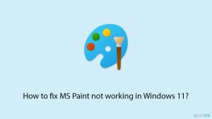 How to fix ms paint not working in windows