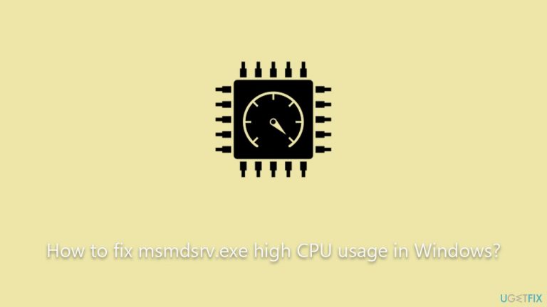 How to fix msmdsrv.exe high CPU usage in Windows?