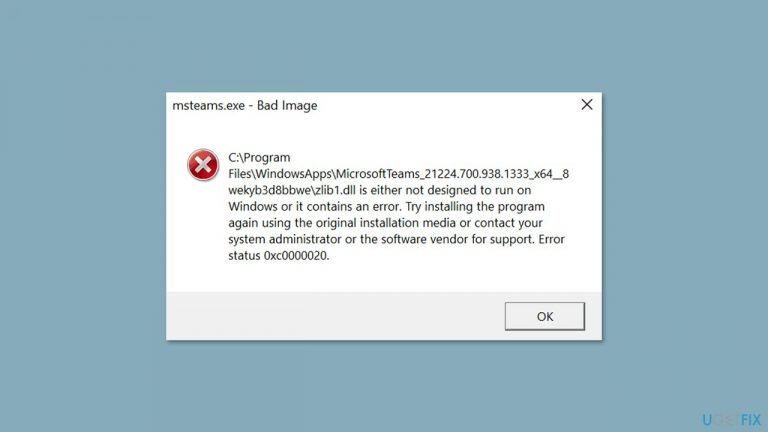 How to fix Msteams.exe – Bad Image error 0xc0000020 in Windows?