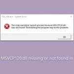 How to fix msvcp120 dll missing or not found in windows