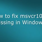 How to fix msvcr10 dll missing in windows