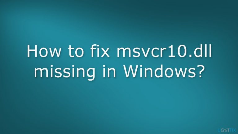 How to fix msvcr10.dll missing in Windows?