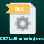 How to fix msvcr71 dll missing or not found error on windows