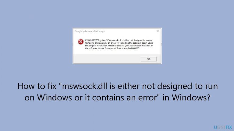 How to fix mswsock.dll is either not designed to run on Windows or it contains an error in Windows