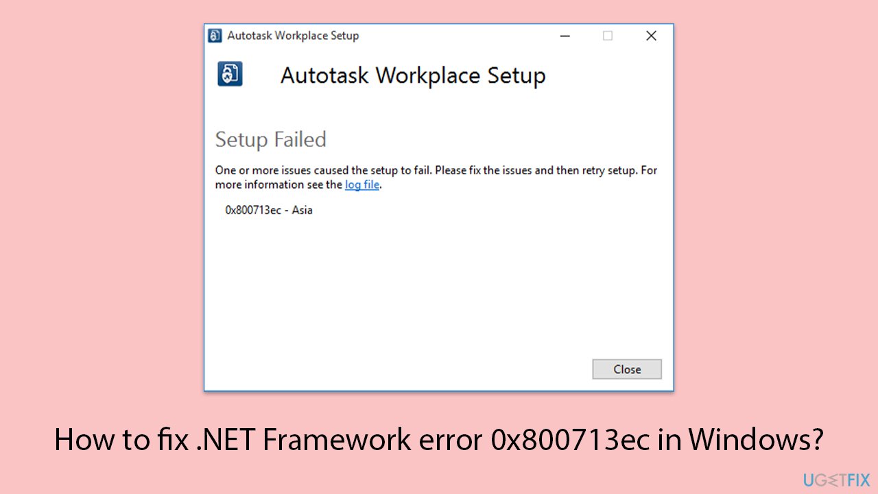 How to fix .NET Framework error 0x800713ec in Windows?
