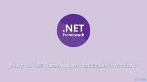 How to fix net framework error 0x800f080c in windows