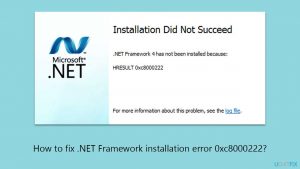 How to fix net framework installation error 0xc8000222