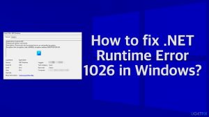 How to fix net runtime error 1026 in windows