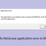 How to fix netsh exe application error in windows copy