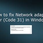 How to fix network adapter error code 31 in windows