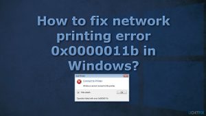 How to fix network printing error 0x0000011b in windows
