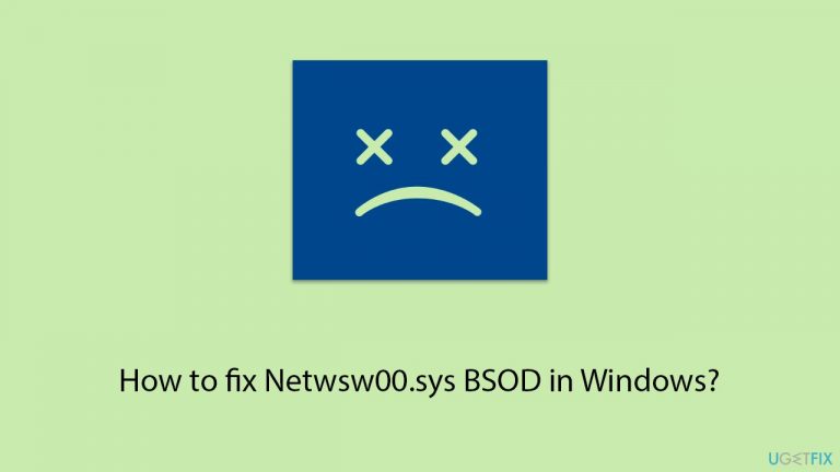 How to fix Netwsw00.sys BSOD in Windows?