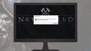 How to fix new world unrecoverable error