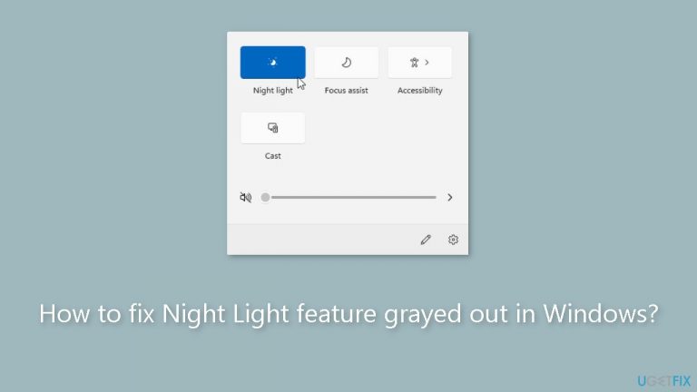 How to fix Night Light feature grayed out in Windows?