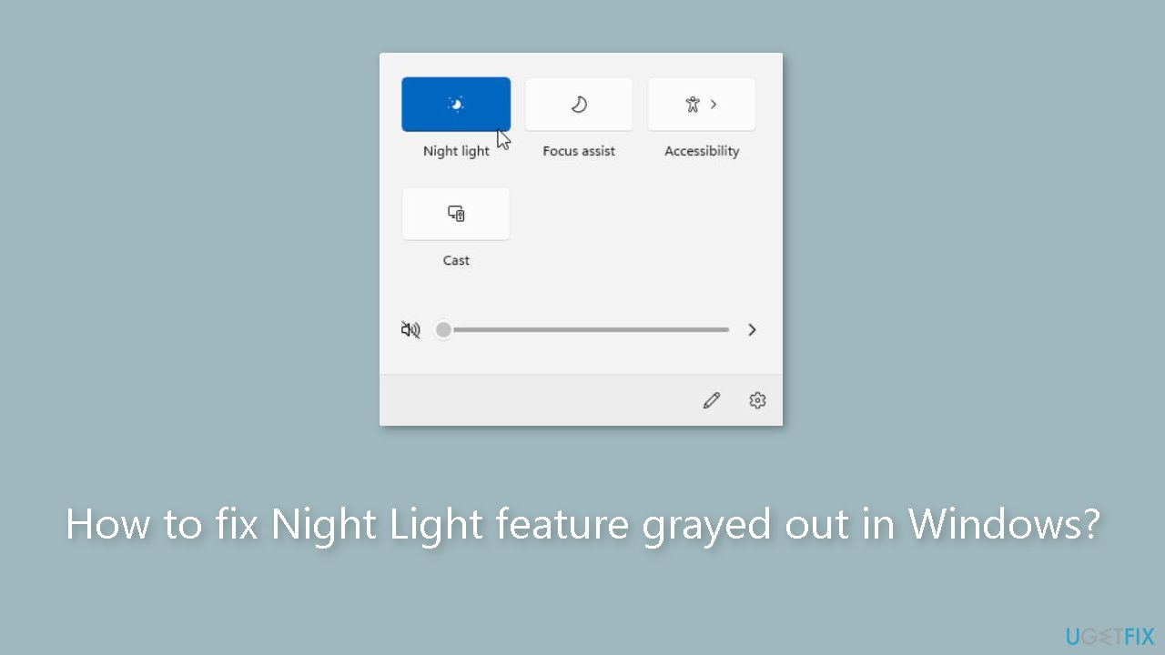How to fix Night Light feature grayed out in Windows
