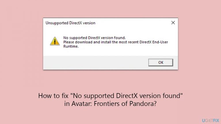 How to fix “No supported DirectX version found” in Avatar: Frontiers of Pandora?