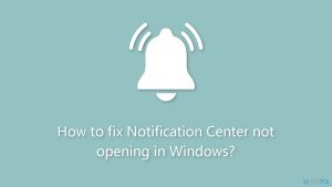 How to fix notification center not opening in windows