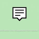 How to fix notification icon disappeared from taskbar in windows