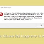 How to fix nsc exe bad image error in windows