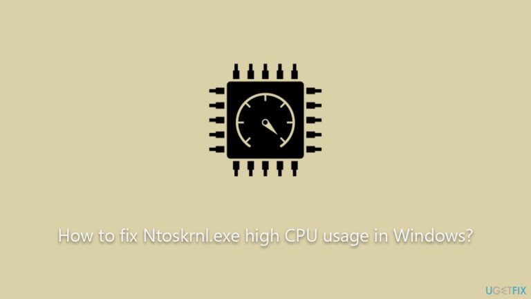 How to fix Ntoskrnl.exe high CPU usage in Windows?
