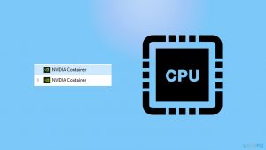 How to fix nvidia container high cpu usage on windows