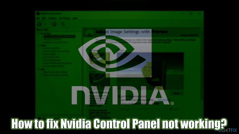 How to fix Nvidia Control Panel not working?
