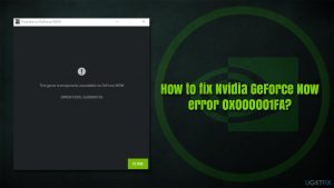 How to fix nvidia geforce now error 0x000001fa
