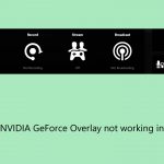 How to fix nvidia geforce overlay not working in windows