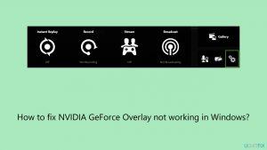 How to fix nvidia geforce overlay not working in windows