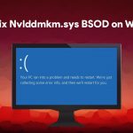 How to fix nvlddmkm sys bsod error on windows