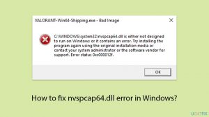 How to fix nvspcap64 dll error in windows copy