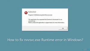How to fix nvvsvc exe runtime error in windows