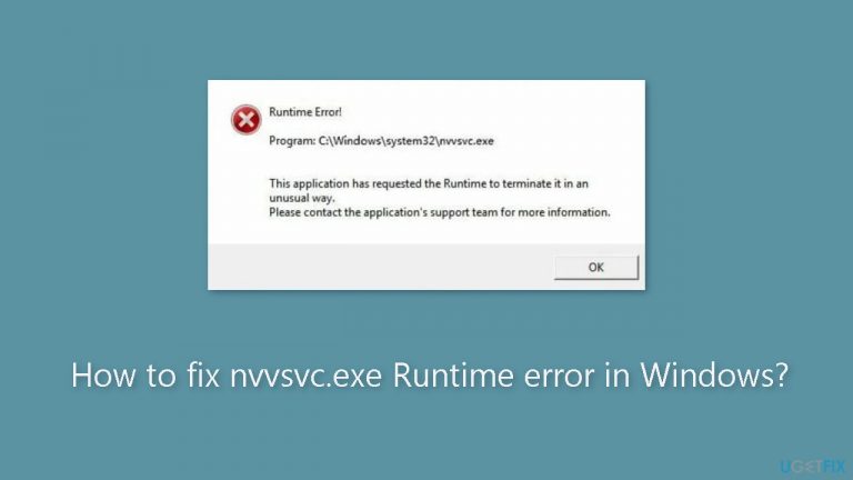 How to fix nvvsvc.exe Runtime error in Windows?