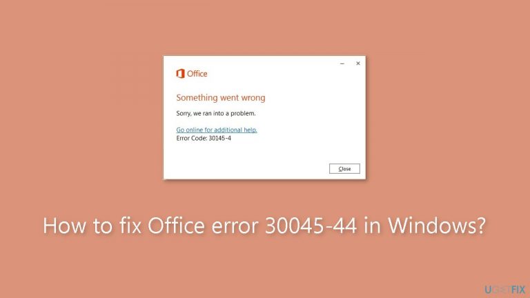How to fix Office error 30045-44 in Windows