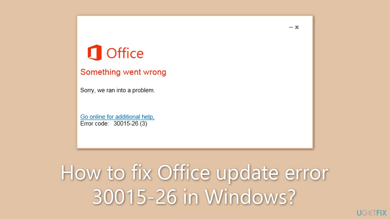 How to fix Office update error 30015-26 in Windows?