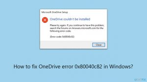 How to fix onedrive error 0x80040c82 in windows
