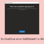How to fix onedrive error 0x8004de81 in windows copy